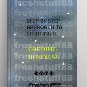 STEP BY STEP APPROACH TO STARTING A CARDING BUSINESS